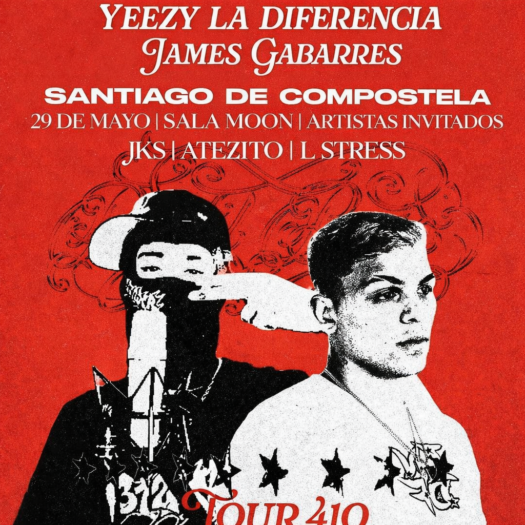 TOUR 410: Yeezy La Diferencia X James Gabarres (Artistas invitados: JKS, Atezito, LStress)